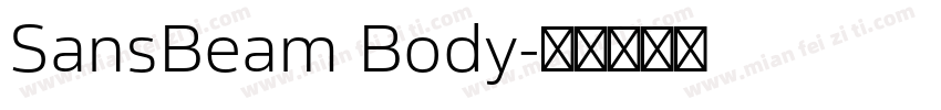SansBeam Body字体转换